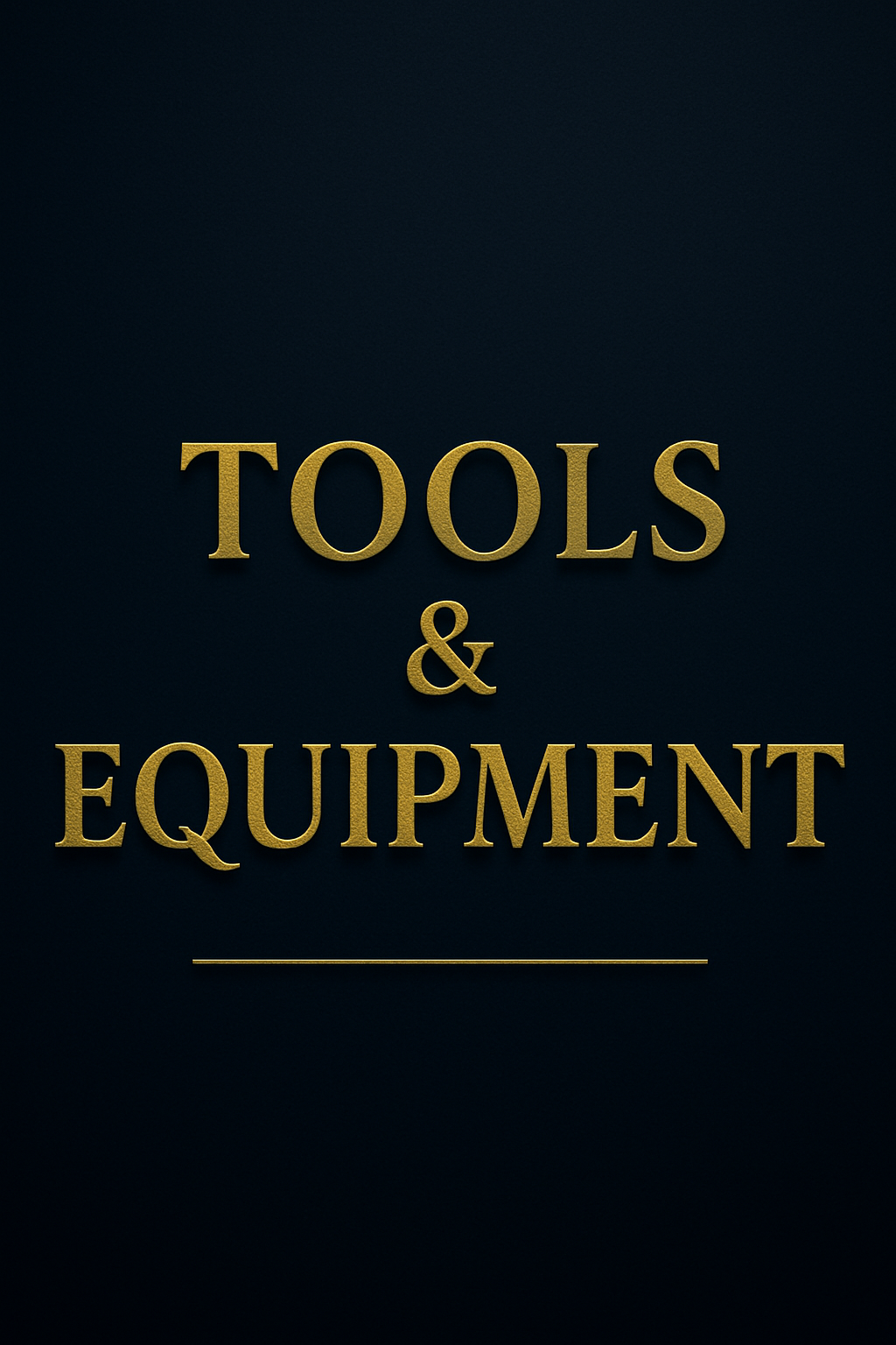 Tools & Equipment